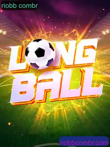 LongBall: Descobrindo o Jogo Popular Através de 'riobb combr'